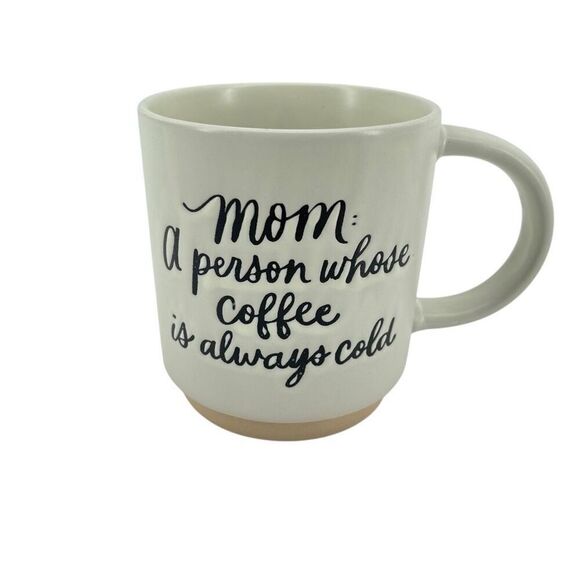 “Mom: A Person Whose Coffee Is Always Cold” Mug – 16oz White Ceramic Coffee Cup - Picture 3 of 8